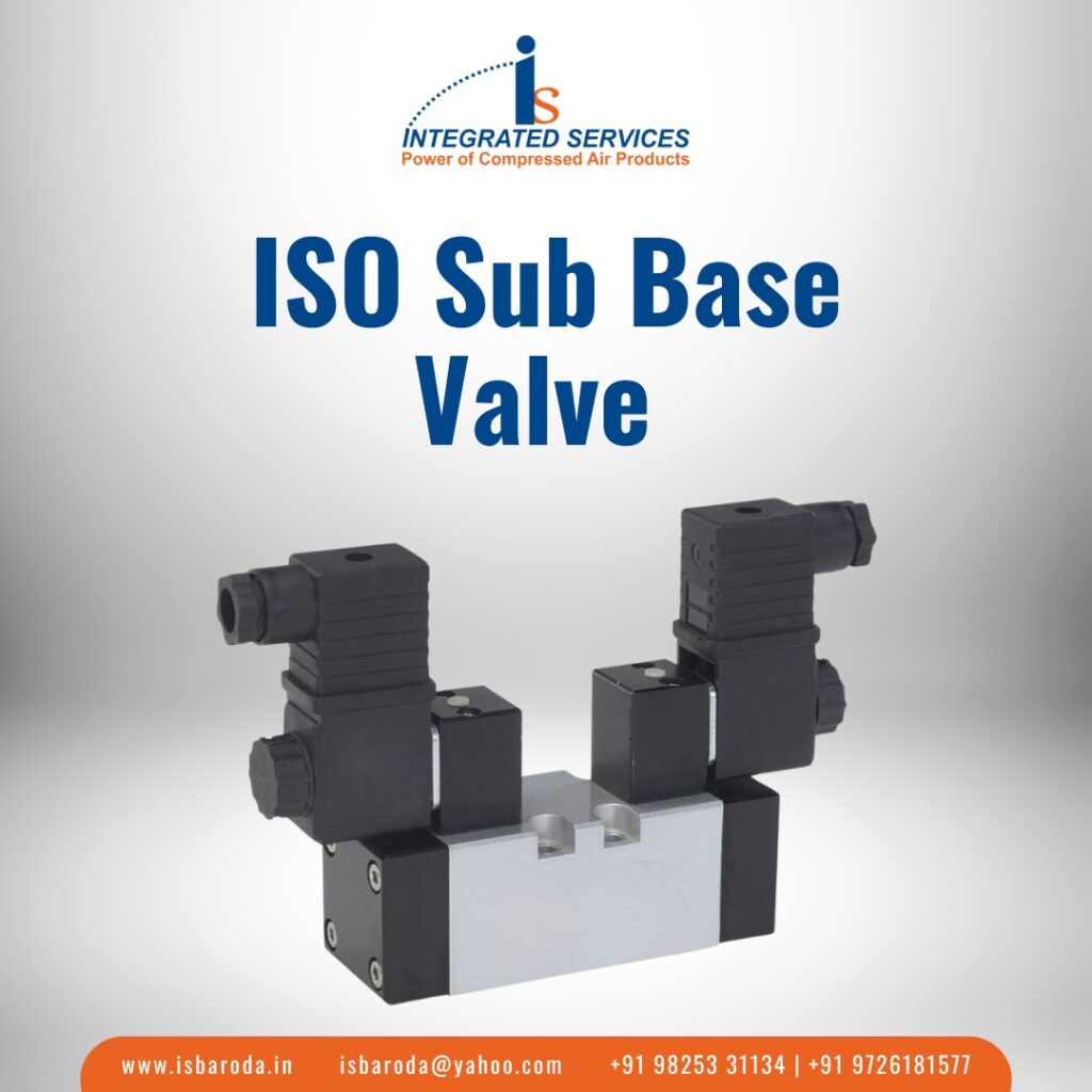 ISO Sub Base Valve: Your Industrial Powerhouse